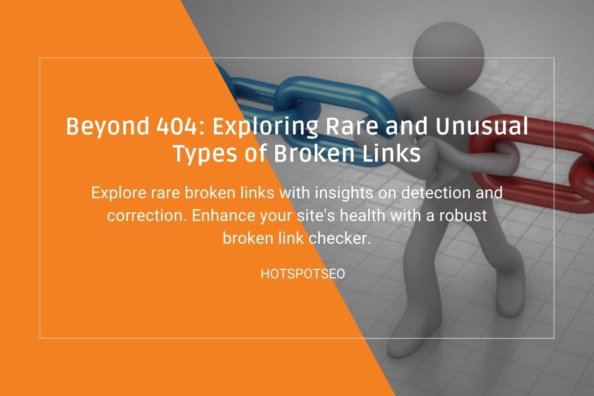 Beyond 404: Exploring Rare and Unusual Types of Broken Links