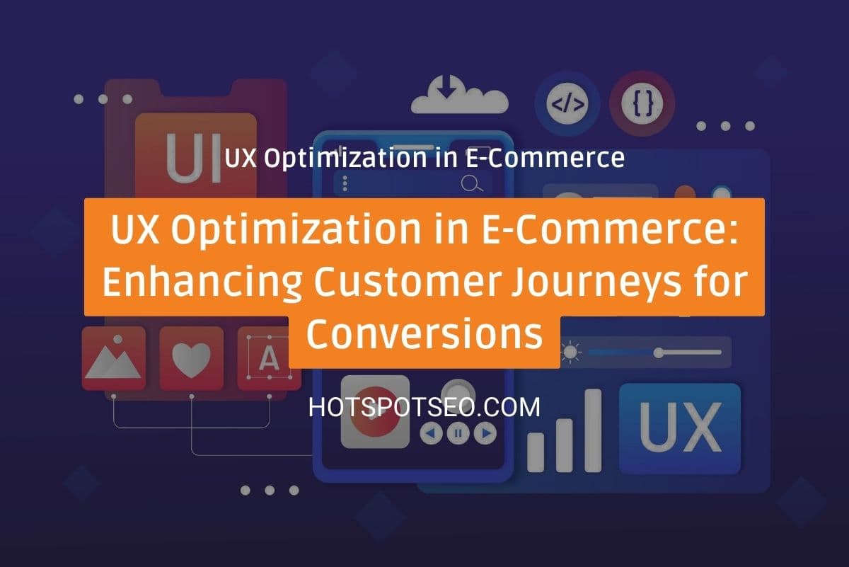 UX Optimization in E-Commerce